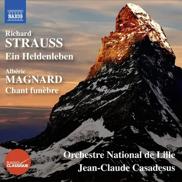 Strauss: Ein Heldenleben / Magnard: Chant funèbre