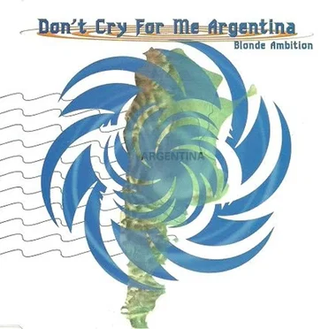 Don't Cry for Me Argentina