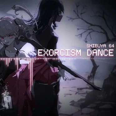 EXORCISM DANCE by SHIBUYA 64 - album cover