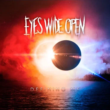 Defining Me by Eyes Wide Open - album cover