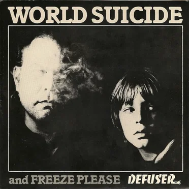 World Suicide And Freeze Please