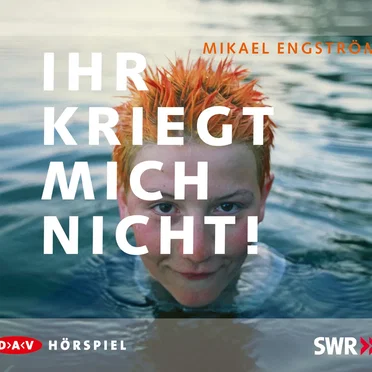 Ihr kriegt mich nicht! by Mikael Engström - album cover