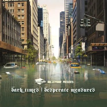 Dark Times: Desperate Measures