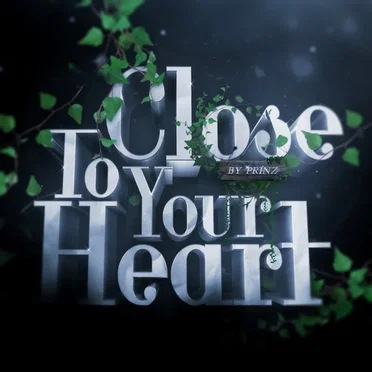 Close To Your Heart
