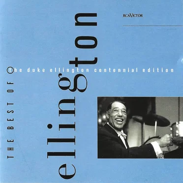 The Best of the Duke Ellington Centennial Edition