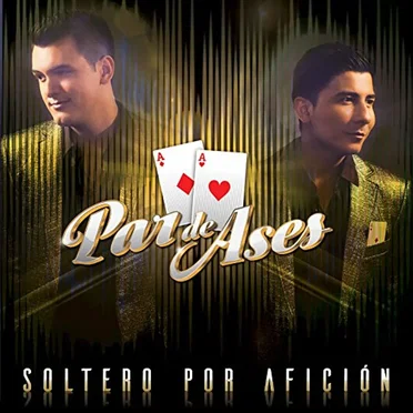 Soltero por afición by Par de Ases - album cover