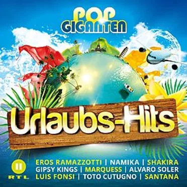 Pop Giganten: Urlaubs-Hits by Various Artists - album cover