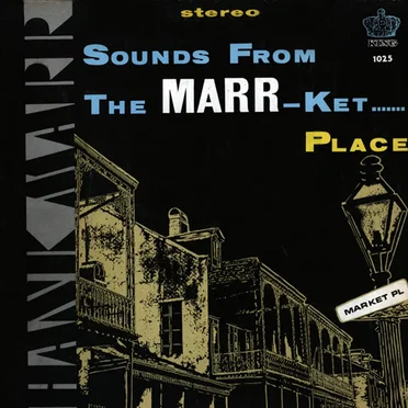 Sounds From the Marr-Ket Place