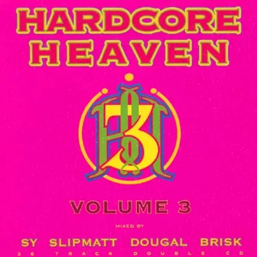 Hardcore Heaven, Volume 3 by Various Artists - album cover
