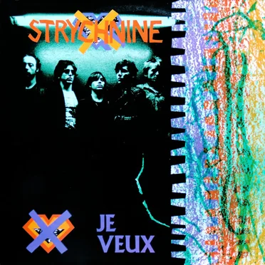 Je veux by Strychnine - album cover