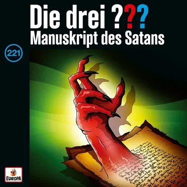 Die drei ??? 221: Manuskript des Satans by Die drei ??? - album cover