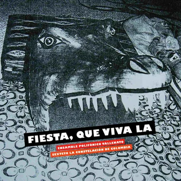 Fiesta, que viva la by Ensamble Polifónico Vallenato - album cover