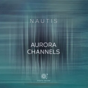 Aurora Channels by Nautis - album cover