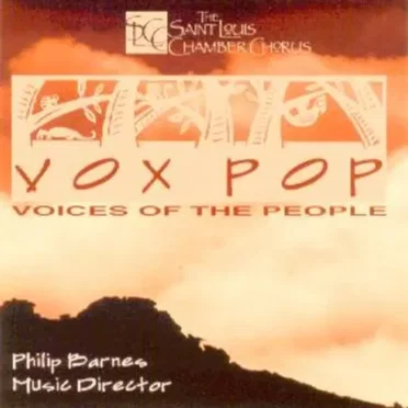 Vox Pop by Saint Louis Chamber Chorus - album cover