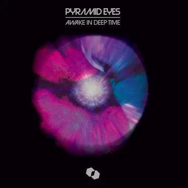 Awake in Deep Time by Pyramid Eyes - album cover
