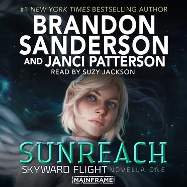 Sunreach: Skyward Flight, Novella One by Brandon Sanderson - album cover