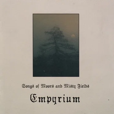Songs of Moors and Misty Fields