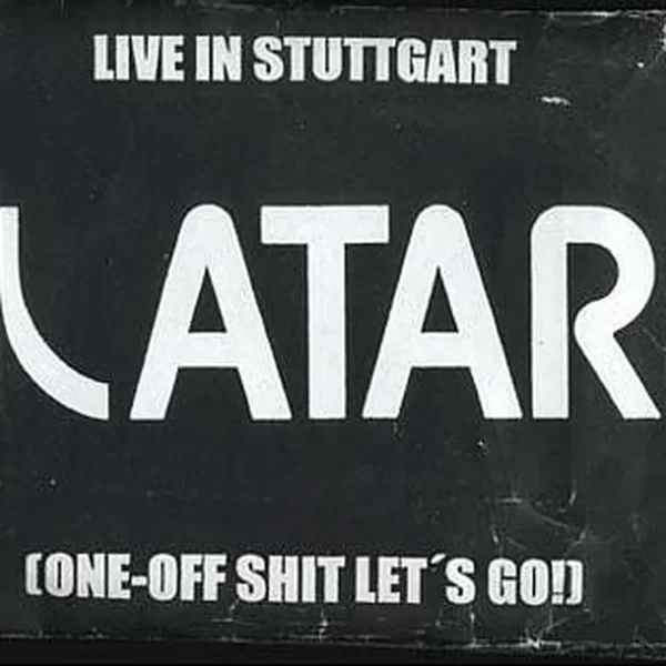 Live in Stuttgart (One-Off Shit Let's Go!)
