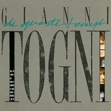Di questi tempi by Gianni Togni - album cover