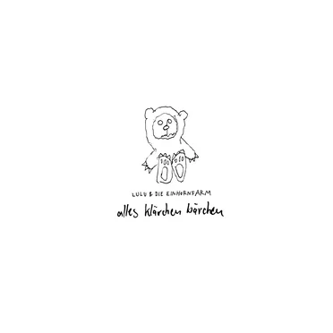 alles klärchen bärchen by Lulu & Die Einhornfarm - album cover