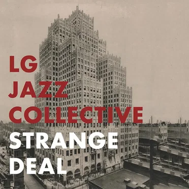 Strange Deal by LG Jazz Collective - album cover