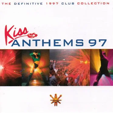 Kiss Anthems 97 by Various Artists - album cover