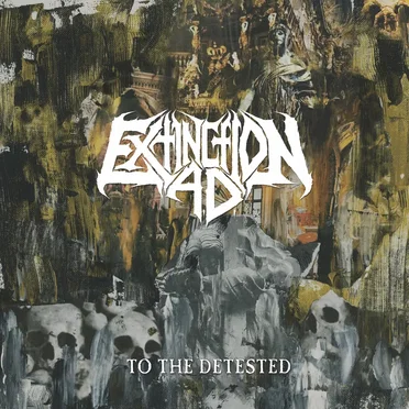To The Detested by Extinction A.D. - album cover