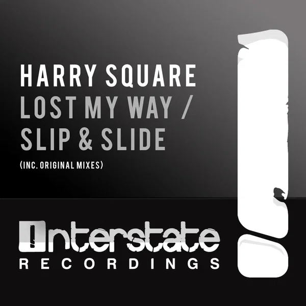 Lost My Way / Slip & Slide