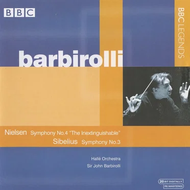Nielsen: Symphony no. 4 "The Inextinguishable" / Sibelius: Symphony no. 3