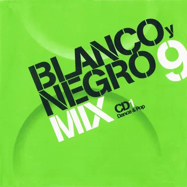Blanco y Negro Mix 9 by Various Artists - album cover