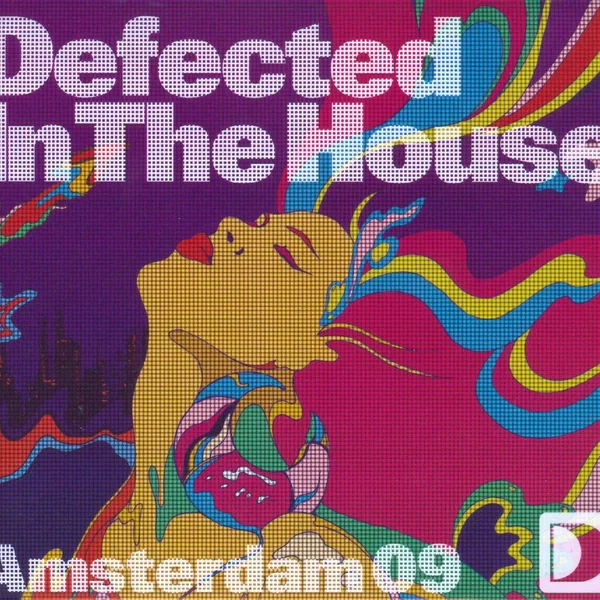 Defected in the House: Amsterdam 09