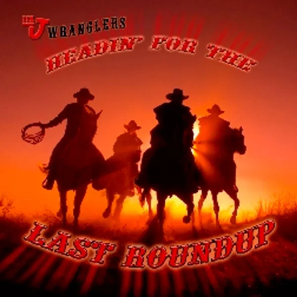 Heading' for the Last Roundup
