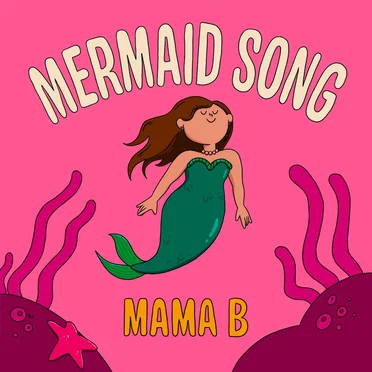 Mermaid Song by Mama B - album cover