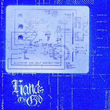 Blueprint for Self Destruction by Hands of God - album cover