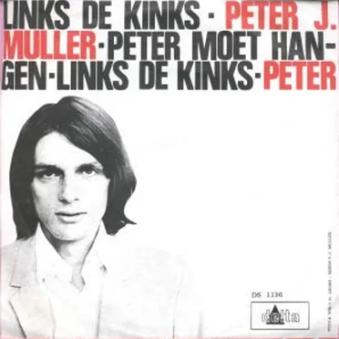 Links de Kinks / Peter Moet Hangen by Peter J. Muller - album cover
