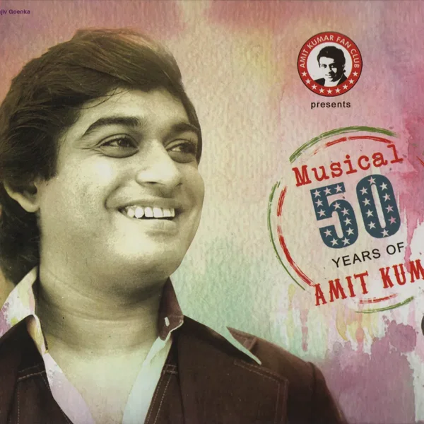 Amit Kumar Fan Club Presents: Musical 50 Years of Amit Kumar
