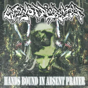 Hands Bound in Absent Prayer by Cross of Disbelief - album cover
