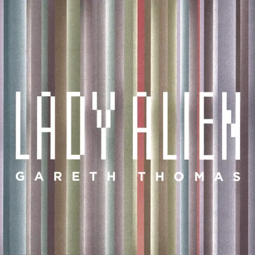 Lady Alien by Gareth Thomas - album cover