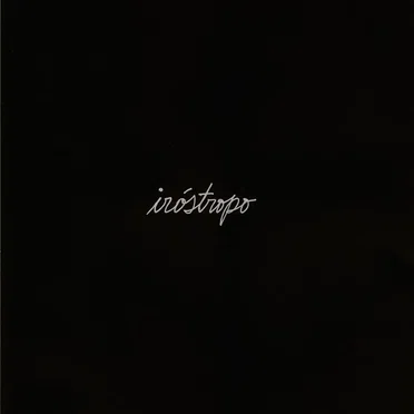 Sólo los ojos hacen ciego al hombre by Iróstropo - album cover