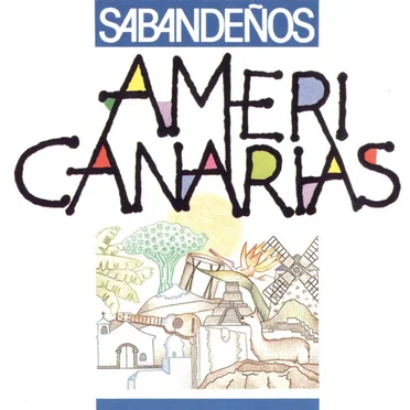 Americanarias by Los Sabandeños - album cover