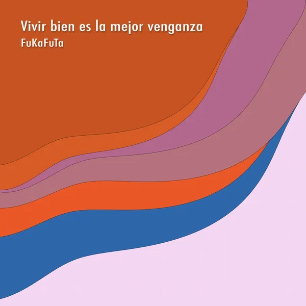 Vivir bien es la mejor venganza