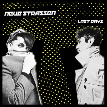Last Days by Neue Strassen - album cover