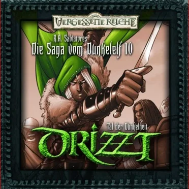 Drizzt: Die Saga vom Dunkelelf 10: Das Tal der Dunkelheit by Günter Merlau - album cover
