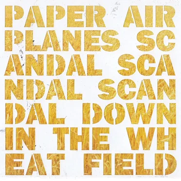 Scandal, Scandal, Scandal, Down in the Wheat Field