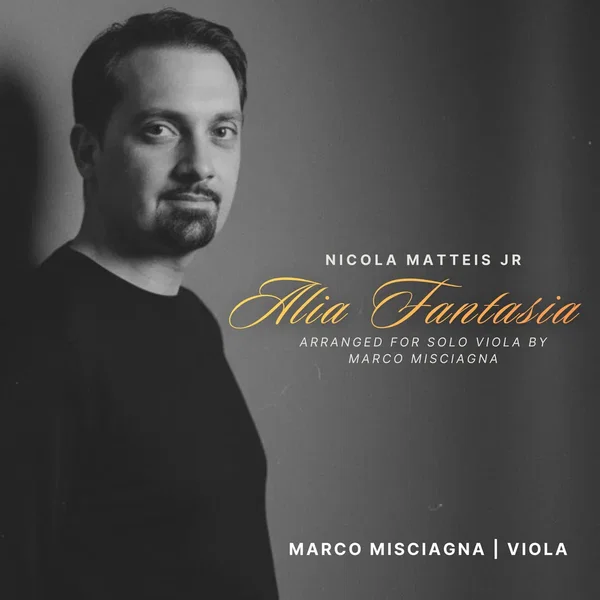 Alia Fantasia, Arranged for Solo Viola by Marco Misciagna