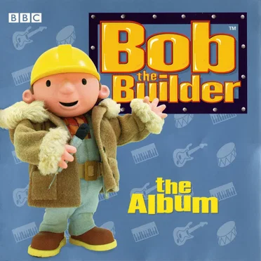 Bob the Builder: The Album
