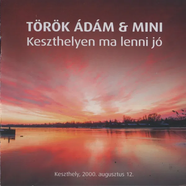 Keszthelyen ma lenni jó (Keszthely, 2000. augusztus 12.)