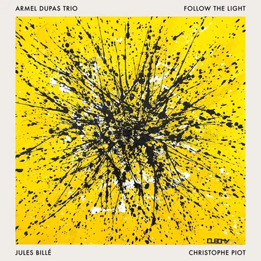 Follow the Light by Armel Dupas Trio - album cover