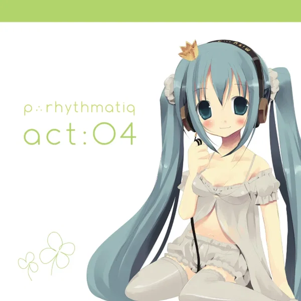 P∴Rhythmatiq act:04