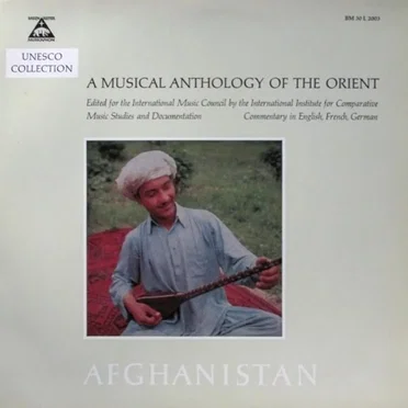 A Musical Anthology of the Orient: Afghanistan by Various Artists - album cover